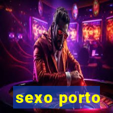 sexo porto